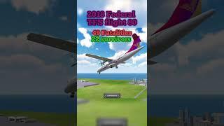 2018 Federal TFS Flight 80 #airdisasters #turbopropflightsimulator #tfs