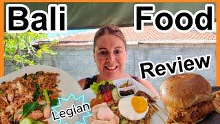 Bali Food Review - Legian We try & Rate Warungs and Restaurants in Legian Bali