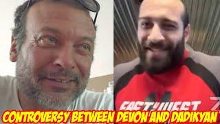 What’s Next for Devon? | Controversy between Devon and Dadikyan