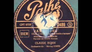 Claude Robin " sans vous " 1947