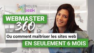 Webmaster 360 - la nouvelle formation longue de MolenGeek
