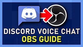 How To Add Discord Voice Chat To OBS Studio