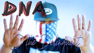 DNA by D the Delinquent