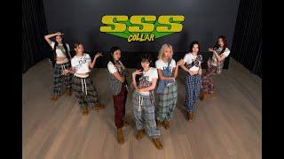 COLLAR《SSS》Dance Studio Version