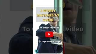 3 Money Mistakes you should avoid | (MUST WATCH)