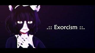 【MMD || FRIENDS】Exorcism 
