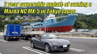 2 year update on owning a Mazda NC MX-5 in Tokyo Japan