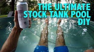 The Ultimate Stock Tank Pool DIY