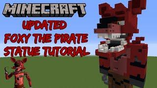 Minecraft Tutorial RE-DO: Updated Foxy The Pirate Statue (Five Nights at Freddy's)