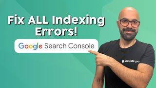 Google Search Console indexing errors explained