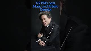 Gustavo Dudamel named next Music and Artistic Director of the @NewYorkPhilharmonic