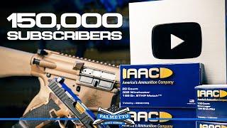 150,000 SUBSCRIBER SPECIAL | Palmetto State Armory