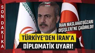 #SONDAKİKA | Türkiye’den İran’a Diplomatik Uyarı! Maslahatgüzar Dışişleri’ne Çağrıldı! - TGRT Haber