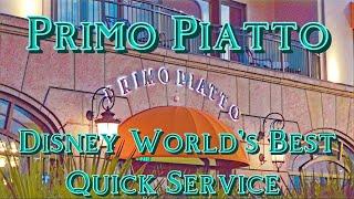 Best Quick Service in Disney World Primo Piatto
