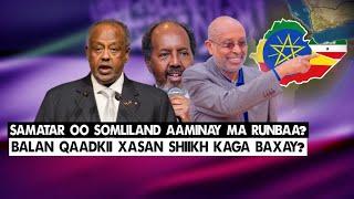 Xog maxaa bedelay Aragtidii Samatar? Balantii Somaliya kaga baxay iyo Ururkii oo laga qaaday? Sabab