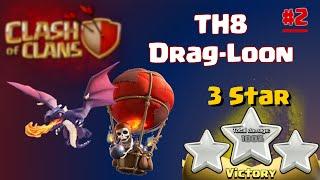 Clash of Clans | TH8 DragLoon Attack Strategy - 3 Star in Clash of Clans