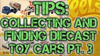 Tips on Collecting Toys, Hot Wheels and Diecast Cars Pt 3