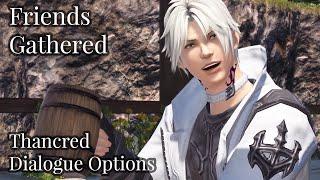 FFXIV Endwalker - "Friends Gathered" Dinner Scene (Thancred Dialogue Options)