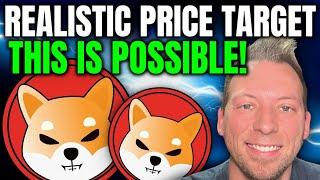 SHIBA INU - REALISTIC PRICE TARGET!!! THIS IS POSSIBLE!