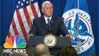 Vice President Mike Pence: 'Spurious Attacks By Political Leaders On ICE Must Stop' | NBC News