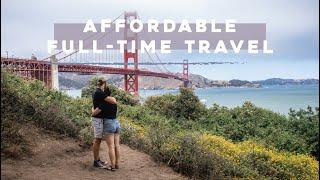 Affordable Full-Time Travel | Wild Hixsons