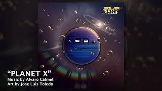 Planet X - SolarBalls Soundtrack