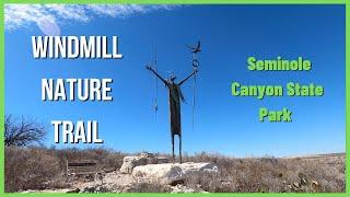 Easy Windmill Nature Trail | Things to do in Seminole Canyon