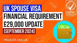 UK Spouse Visa Financial Requirement Update [SEPTEMBER 2024]