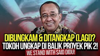 LIVE! SAID DIDU BLAK-BLAKAN SKENARIO SONTOLOYO PIK 2! APARAT DALAM PENGARUH OLIGARKI RAKUS!