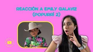 Reacción a Emily Galaviz interpretando el popurrí 2