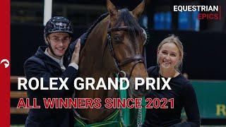 Rolex Grand Prix - All Winners since 2021 I ClipMyHorse.TV