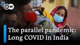 Long COVID in India: Living with lingering effects of the coronavirus | DW News