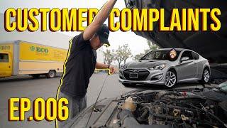 Customer Complaints EP. 006