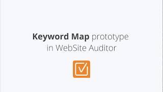 Keyword Map Prototype in WebSite Auditor