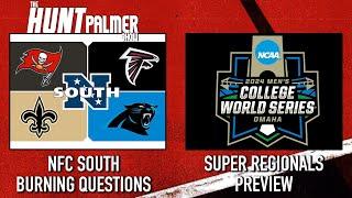 Super Regionals Preview | NFC South Storylines | LSU Recruiting News | Hunt Palmer Show