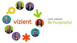 Vizient Company Values: Be Purposeful