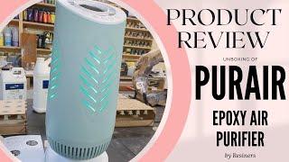 Purair Epoxy Air Purifier Review: Breathe Easy While Working with Resin & Paints!