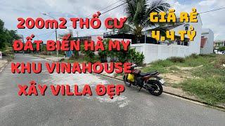 Chủ cần tiền bán đất biển Hà My khu Vinahouse 200m2 8x25 thổ cư, đất biệt thự villa đẹp, giá rẻ.