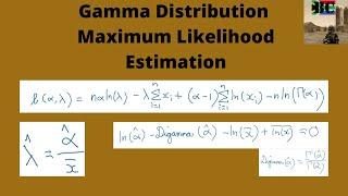 Gamma Distribution Maximum Likelihood Estimation MLE