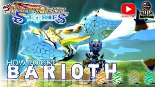 HOW TO GET BARIOTH | MONSTER HUNTER STORIES