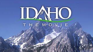 Idaho the Movie (2017) | Full Documentary Movie | Idaho Movie