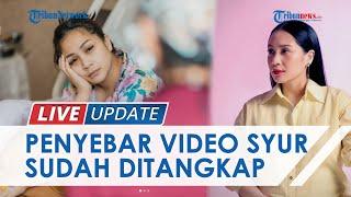 Video Syur 61 Detik Mirip Nagita Slavina Ternyata Rekayasa, Kini Penyebar Telah Ditangkap Polisi