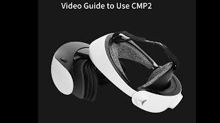 Video guide to use Globular Cluster CMP2 comfort mod for PS VR 2 (V1)