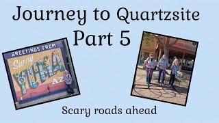 Journey to Quartzsite Part 5 Scary Roads Ahead #vanlife #solotravel #femaletraveller #minivancamping