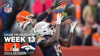 Cleveland Browns vs. Denver Broncos Game Highlights | NFL 2024 Season Week 13