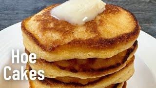 Hoe Cakes Think Pancake's Older Cousin | Easy Breakfast Dish