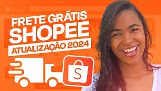 NOVA REGRA DE FRETE GRATIS NA SHOPEE - ATUALIZAÇÃO 1° DE ABRIL 2024