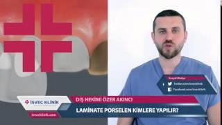 Porzellan Laminat, denen es gemacht wird, & İsveç Klinik