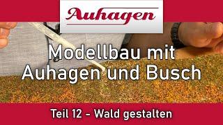 Modellbau mit Auhagen und Busch - Wald gestalten  - Teil 12