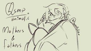 Mothers and Fathers - QSMP animatic